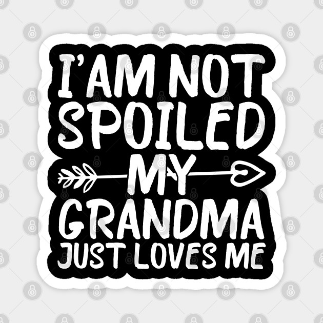 LOL does not mean Lots of love grandma! Magnet for Sale by