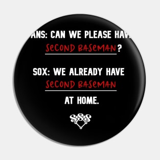 We've Got Players at Home (Second Base) Pin