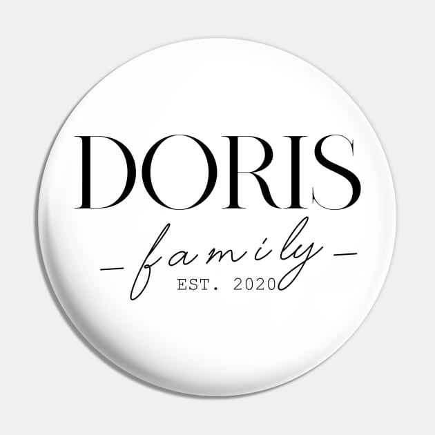 Doris Family EST. 2020, Surname, Doris Pin by ProvidenciaryArtist