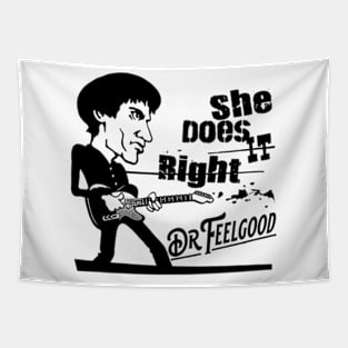 Dr Feelgood - She does it right Tapestry