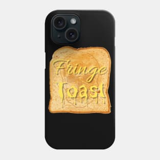 Fringe Toast Phone Case