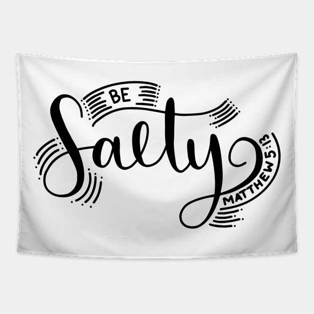 Be Salty! Tapestry by TheMoodyDecor