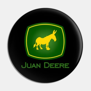 Juan Deere - The Farmer - The Gardener - The Landscaper Pin