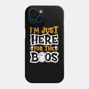 I'm Just Here For The Boos Halloween Ghost Cute Funny Phone Case