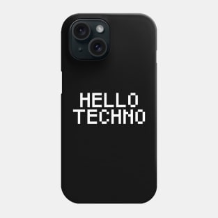 hello techno Phone Case