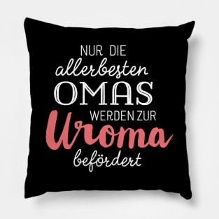 Die besten Omas werden zur Uroma befördert Pillow