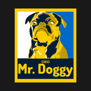 CEO Mr. Doggy Dog T-Shirt