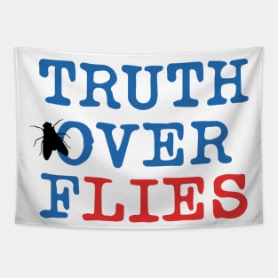 Truth Over Flies Tapestry