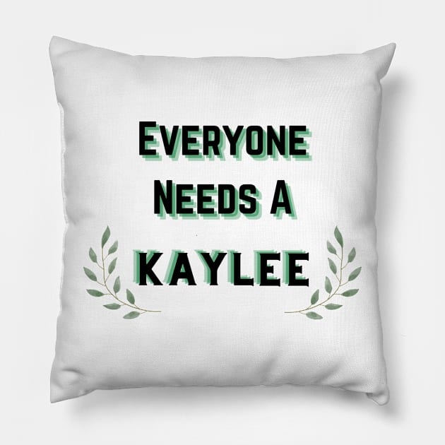 Kaylee Name Design Everyone Needs A Kaylee Pillow by Alihassan-Art