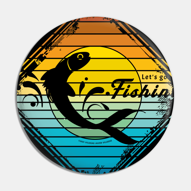 Let's fish! Pin by vjvgraphiks