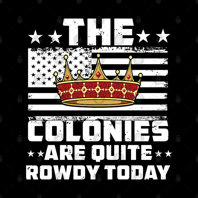 the colonies are quite rowdy today by Riyadkhandaker