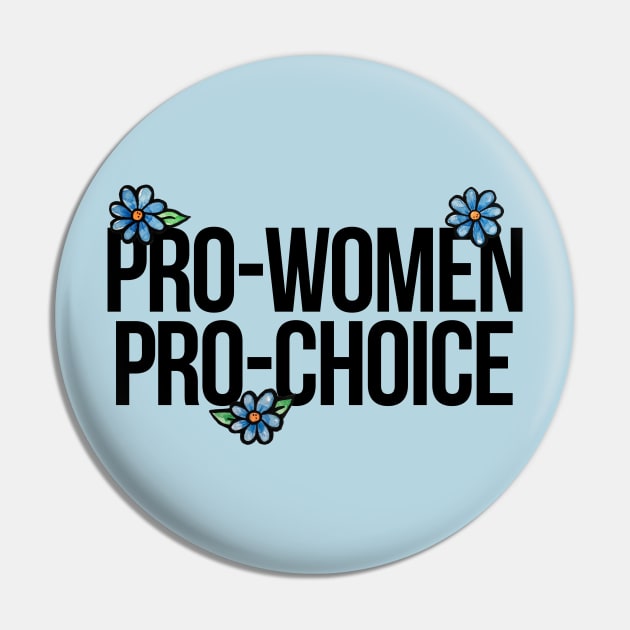 Pro-women Pro-choice Pin by bubbsnugg