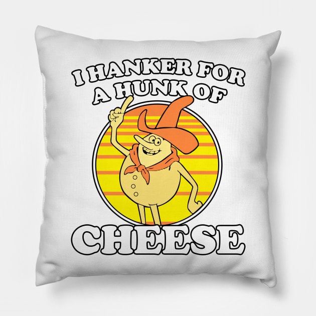 I Hanker For A Hunk Of Cheese Time For Timer Pillow by MonataHedd