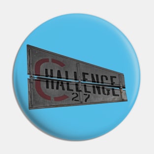 Vanity Challenged Pin