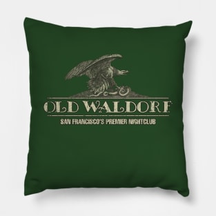 The Old Waldorf 1983 Pillow