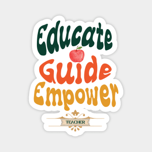 Teachers Motivational Phrase Gifts Magnet