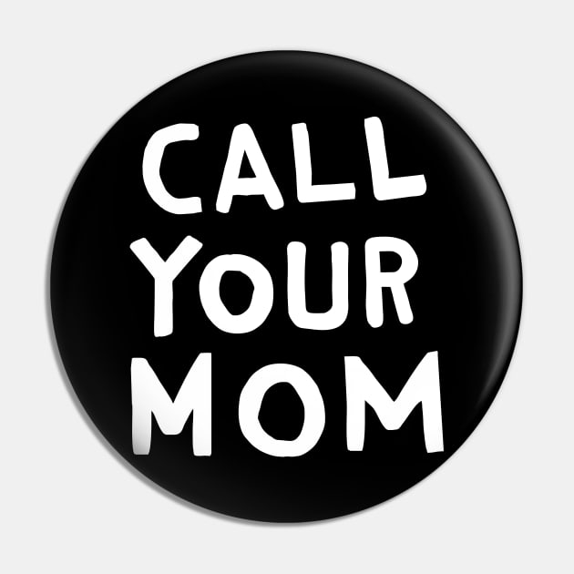 Call Your Mom Birthday – LadyPilotLetterpress