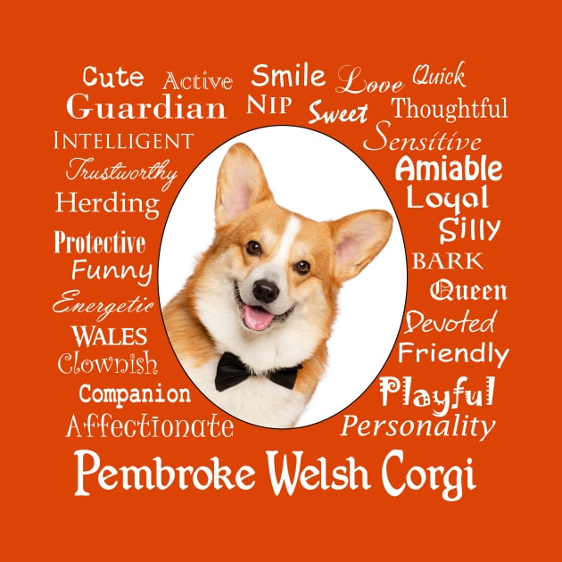 Corgi Traits by You Had Me At Woof