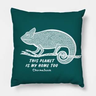 Chameleon - This Planet Is My Home Too - animal ink art Pillow