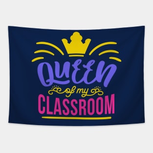 Queen of My Classroom // Funny Cute Teacher Gift Tapestry