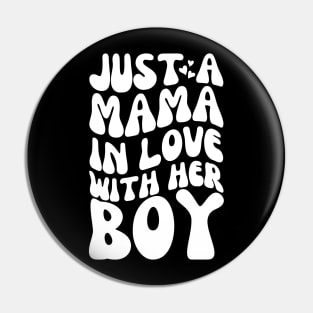 Mama's Boy Funny Mom Groovy Pin