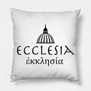 Ecclesia (Church) in Greek (black) Pillow