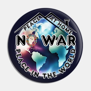 No War Peace At Home Peace in The World Left Pocket Pin