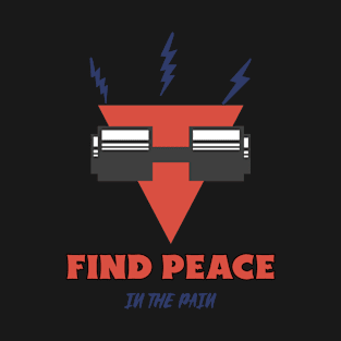 Find Peace In The Pain Workout T-Shirt