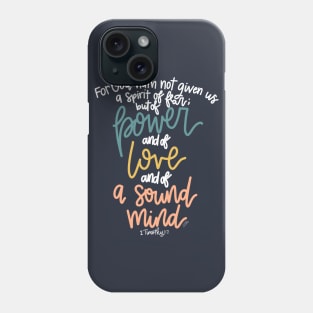 The 2 Timothy 1:7 Phone Case