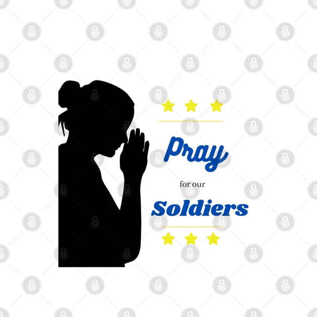 Pray for our Soldiers by Conserva Tee 