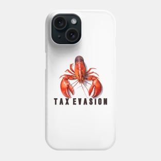 Tax Evasion Meme Design Phone Case