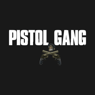 Pistol Gang T-Shirt