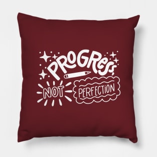 Progress Not Perfection Pillow