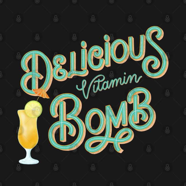 Vitamin Bomb by CalliLetters