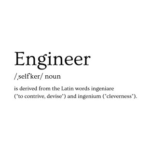 Engineer definition T-Shirt