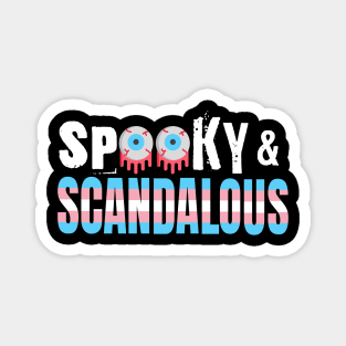 Spooky and Scandalous Transgender Pride Hallowen Magnet