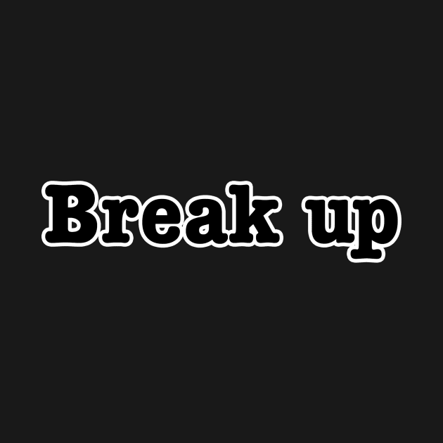 Break up by lenn