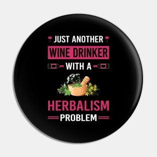 Wine Drinker Herbalism Herbalist PhytoWine Drinker Herb Herbs Herbal Pin