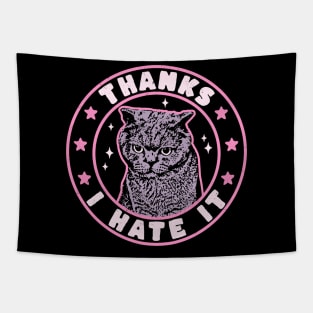 Thanks I Hate It Funny Cat Meowy Retro Vintage - Cat Lovers Tapestry