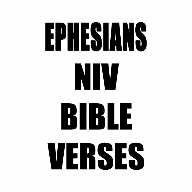 Ephesians NIV Bible Verses Text by Holy Bible Verses