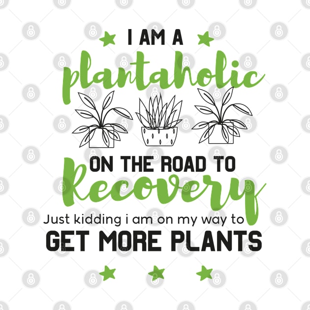 Plantaholic Gift, I Am A Plantaholic On The Road To Recovery Cute And Funny Present, Plant Lover, Funny Gardening Gift, Plant Lady, Gardener by parody