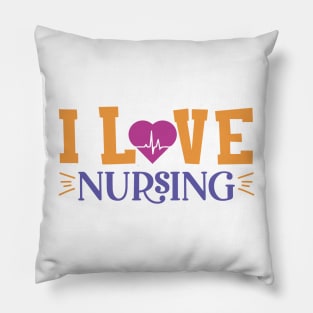 I Love Nursing Pillow