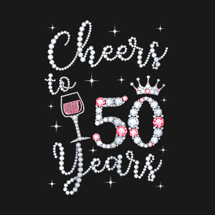 Queen Princess Cheers To 50 Years Old Happy Birthday To Me T-Shirt