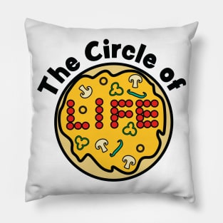 The Cirlce of Life (Pizza) Pillow