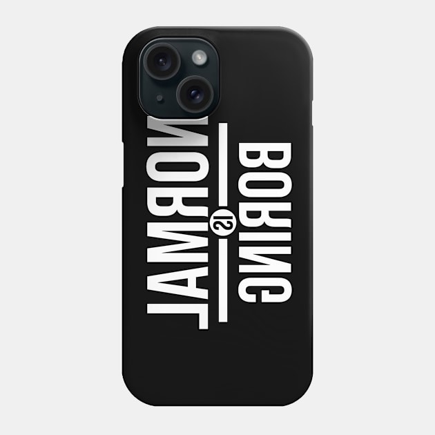 Normal is Boring Phone Case by Diskarteh