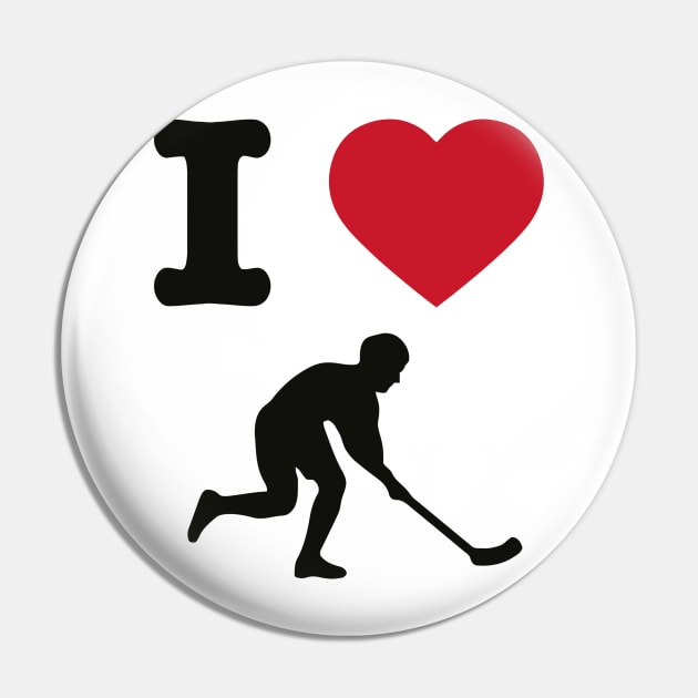 I Love Hockey Funny Pin by Ramateeshop