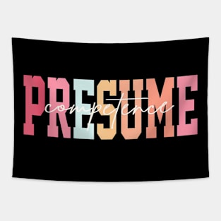 Presume Competence Pastel Special Education Sped Teacher Tapestry