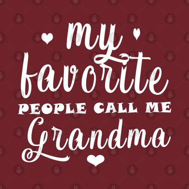 My Favorite People Call Me Grandma by lmohib