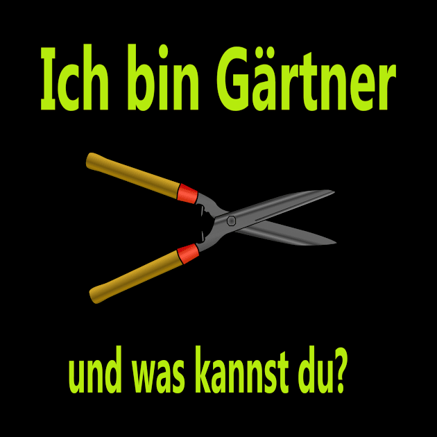 Ich bin Gärtner und was kannst du? by NT85