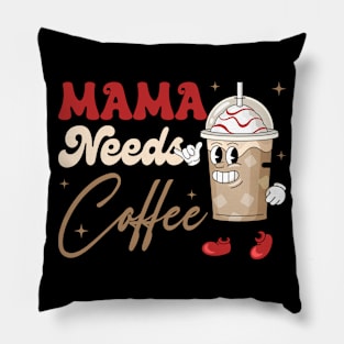Mama Needs Coffee Coffee Lover Gift For Women Mother day Pillow